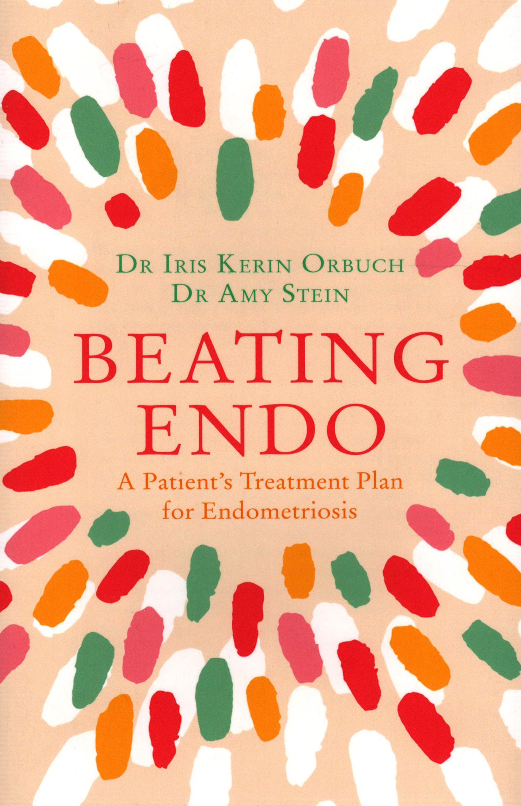 

Beating Endo A Patients Treatment Plan for Endometriosis