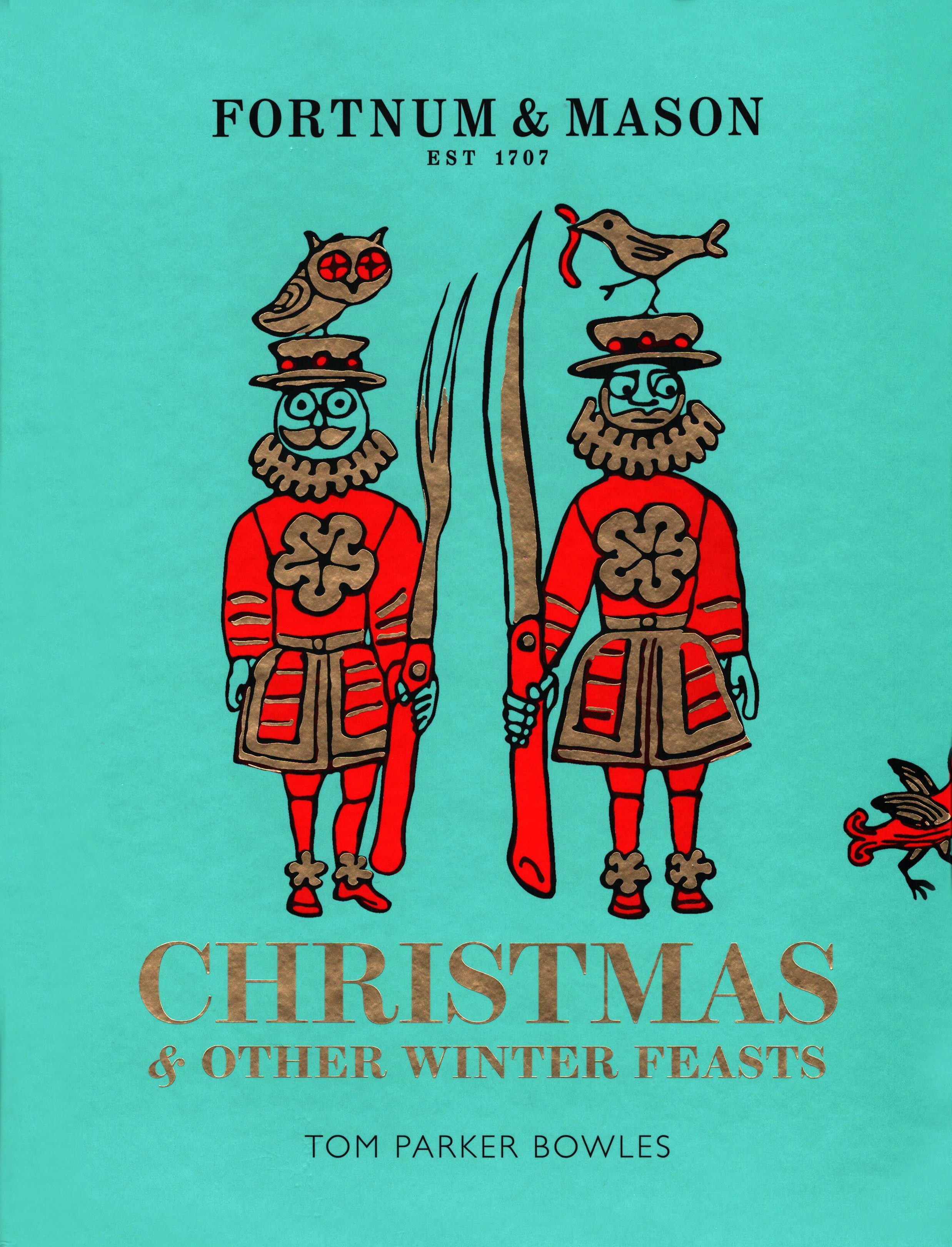

Fortnum & Mason Christmas & Other Winter Feasts