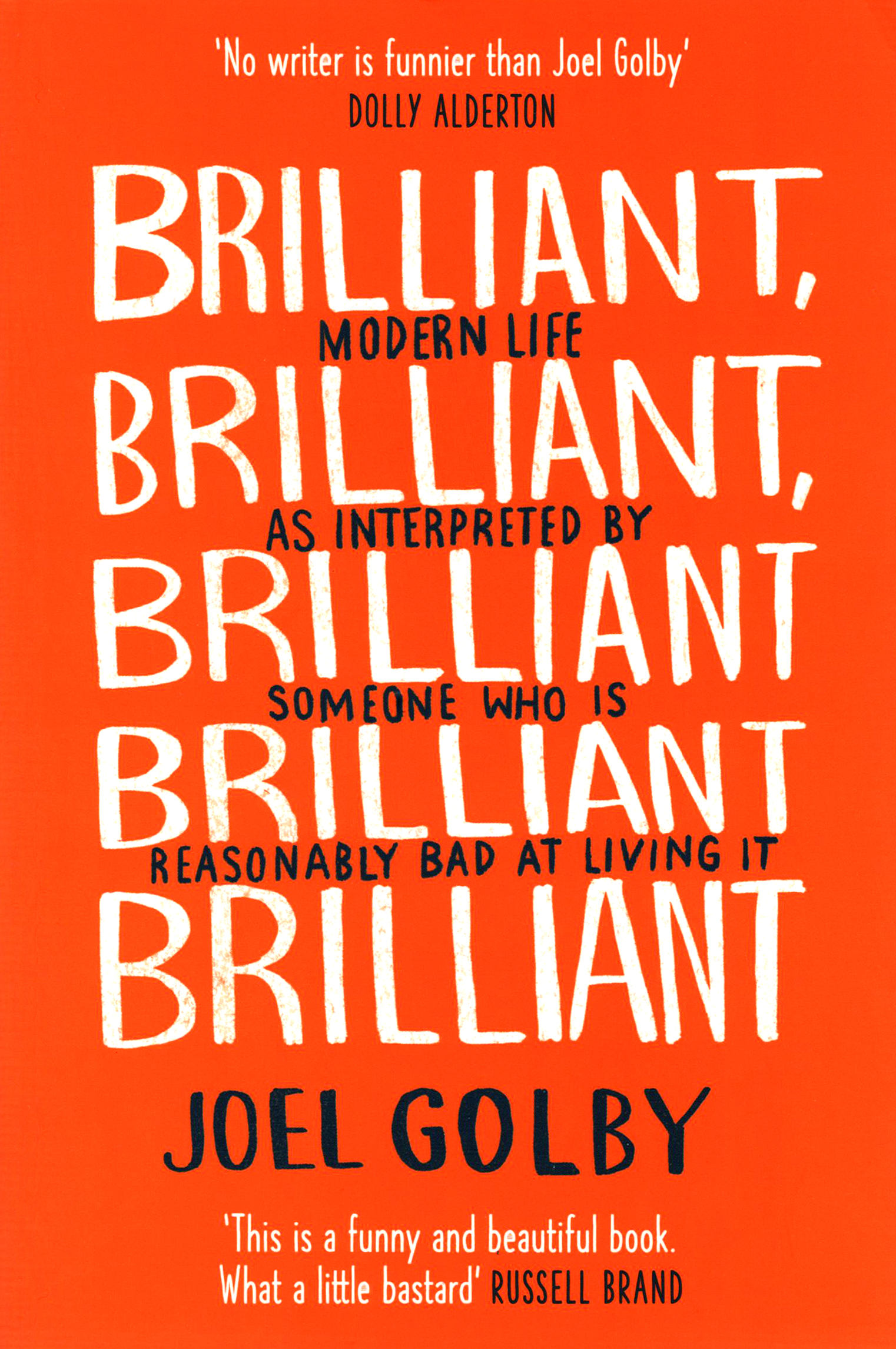 

Brilliant, Brilliant, Brilliant Modern Life