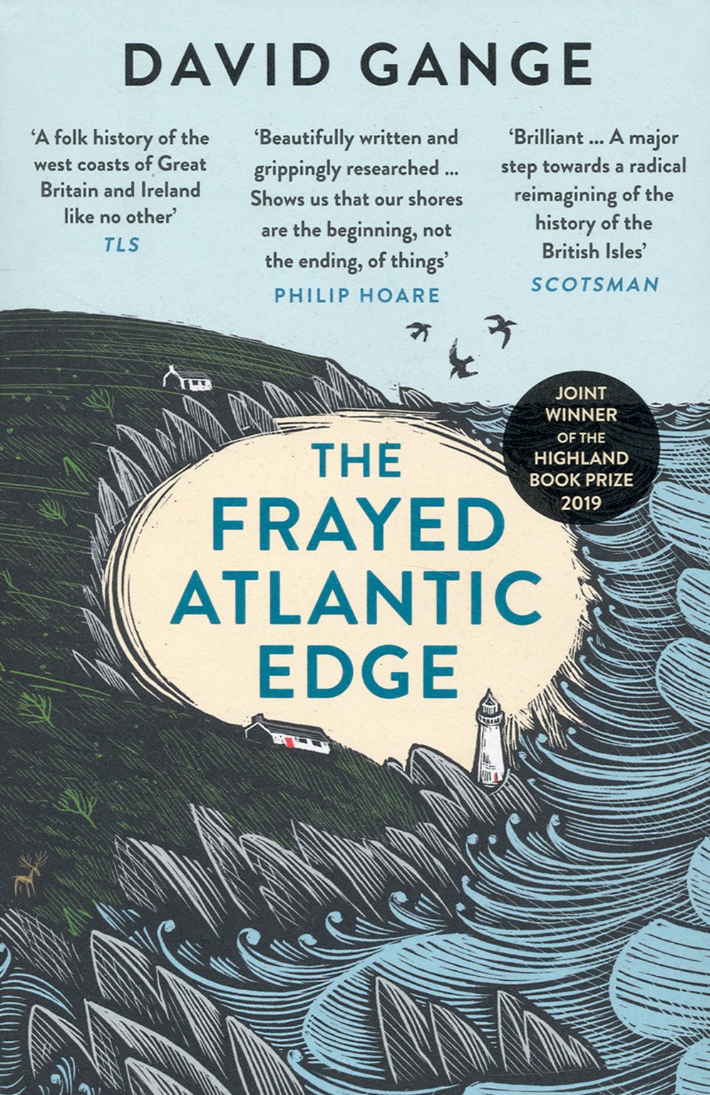 

The Frayed Atlantic Edge A Historian's Journey from Shetland to the Channel