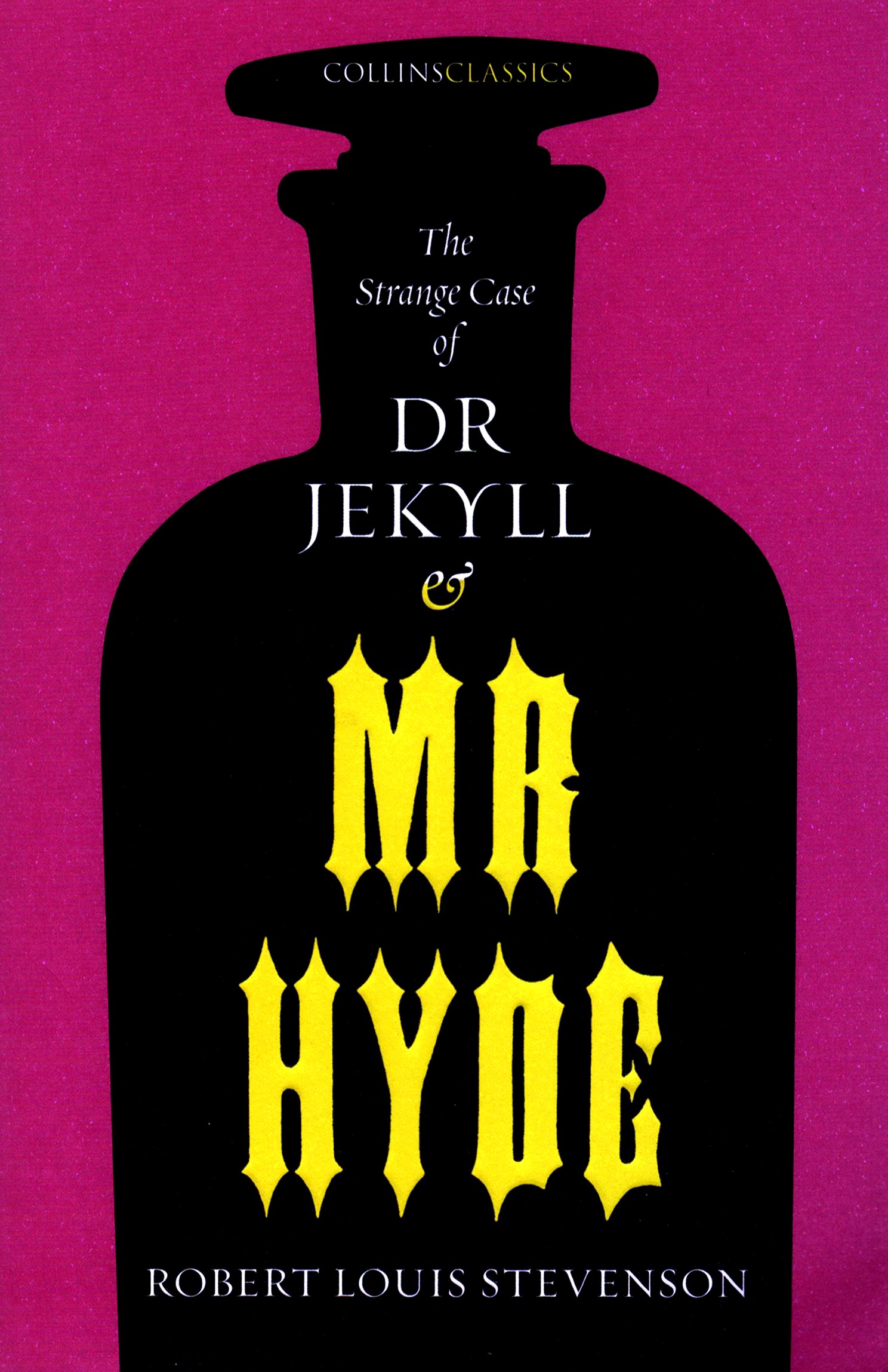 

The Strange Case of Dr Jekyll and Mr Hyde