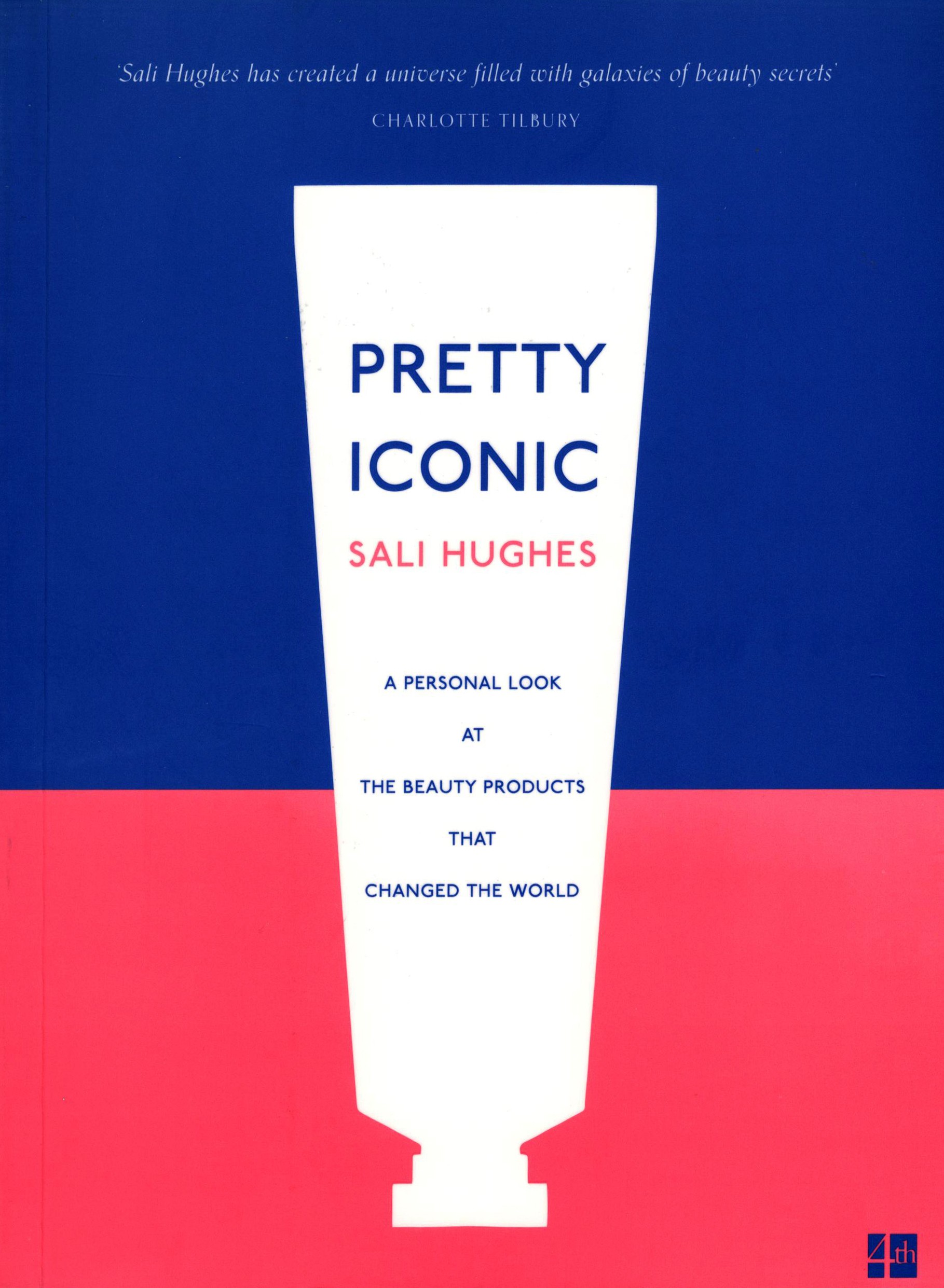 

Pretty Iconic A Personal Look at the Beauty Products that Changed the World