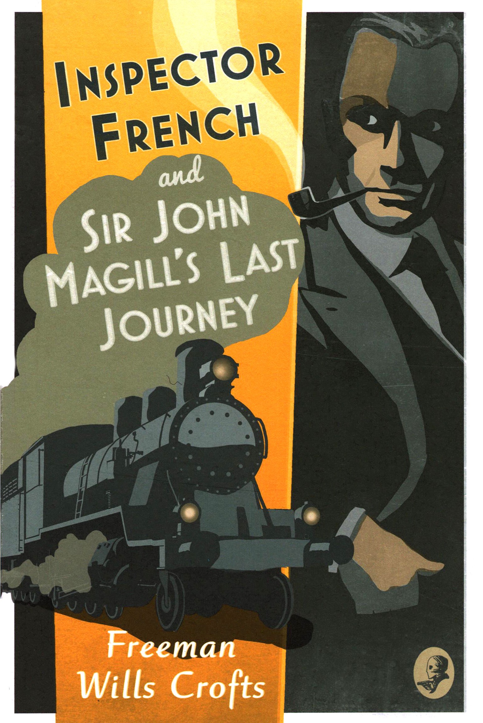 

Inspector French and Sir John Magill's Last Journey