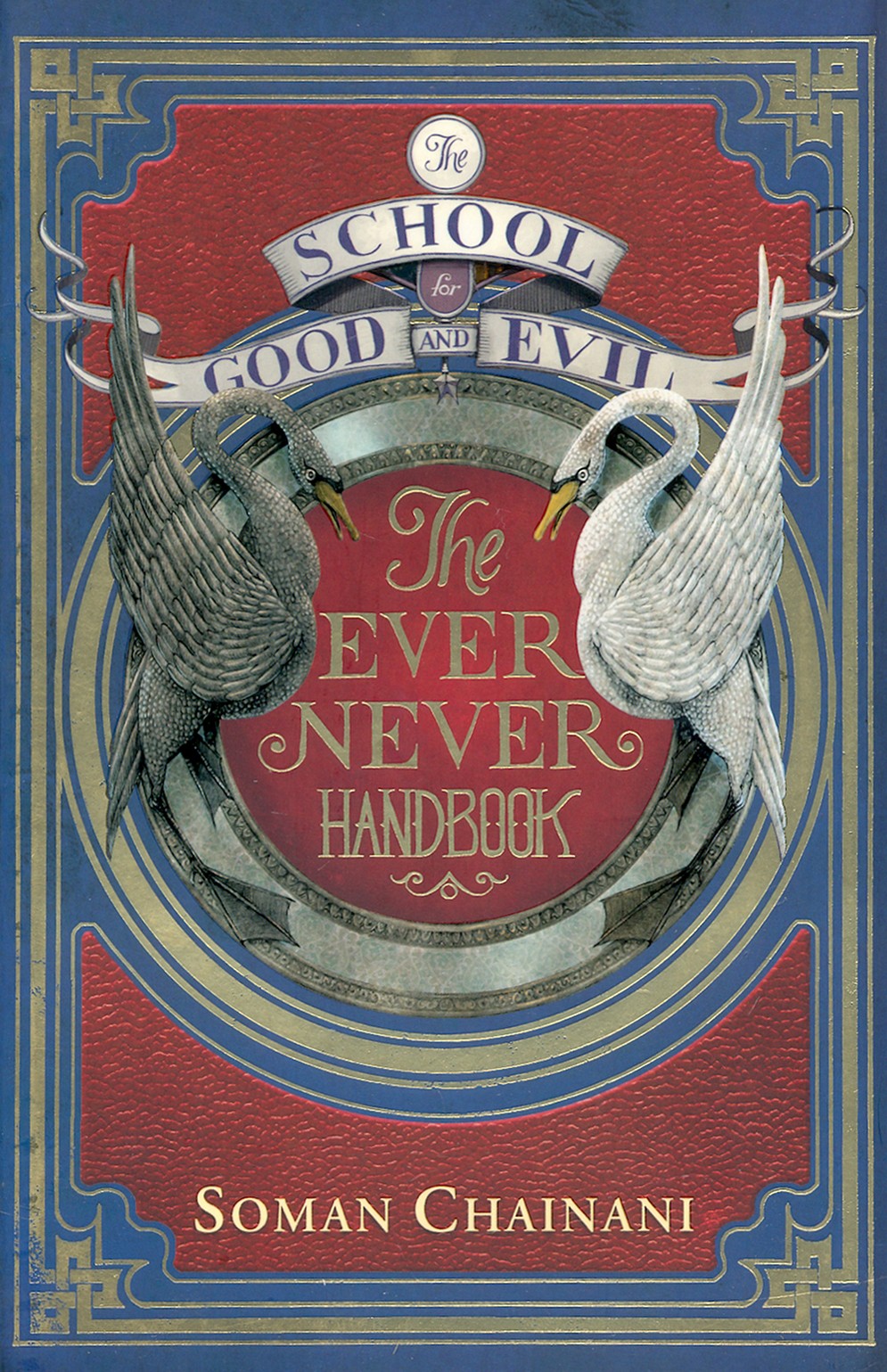 

The School For Good And Evil Ever Never Handbook