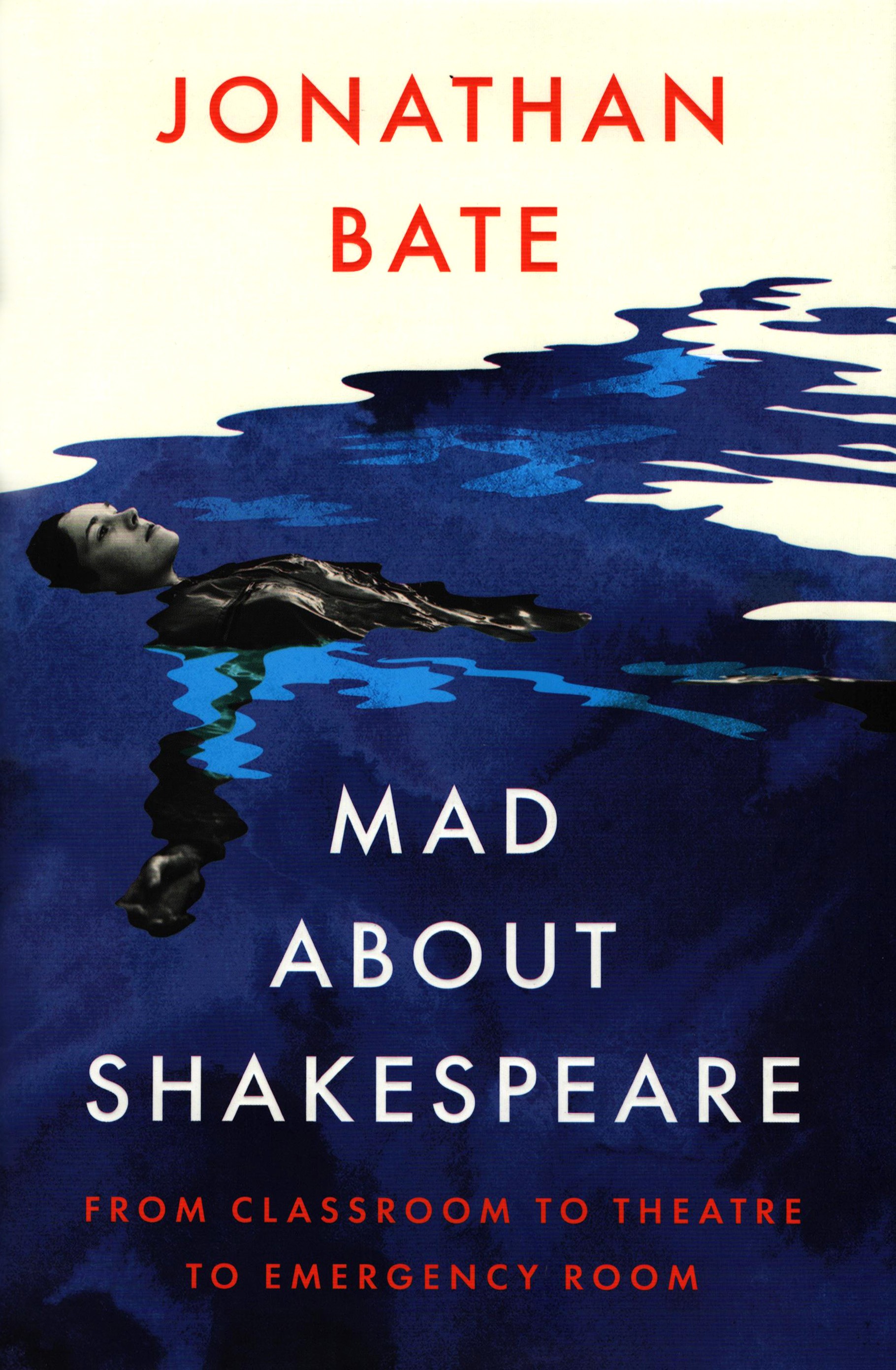 

Mad about Shakespeare From Classroom to Theatre to Emergency Room