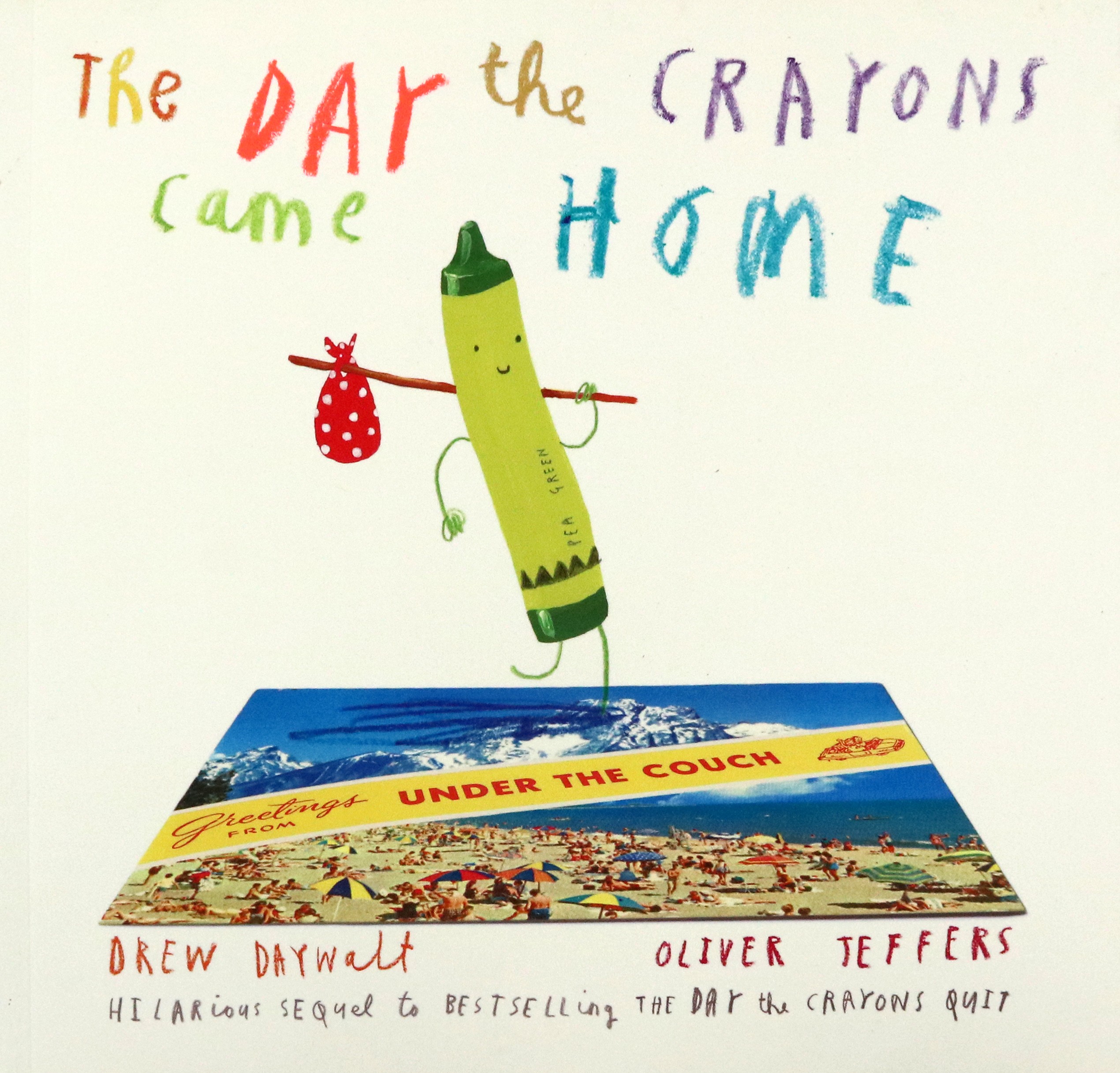 

The Day the Crayons Came Home