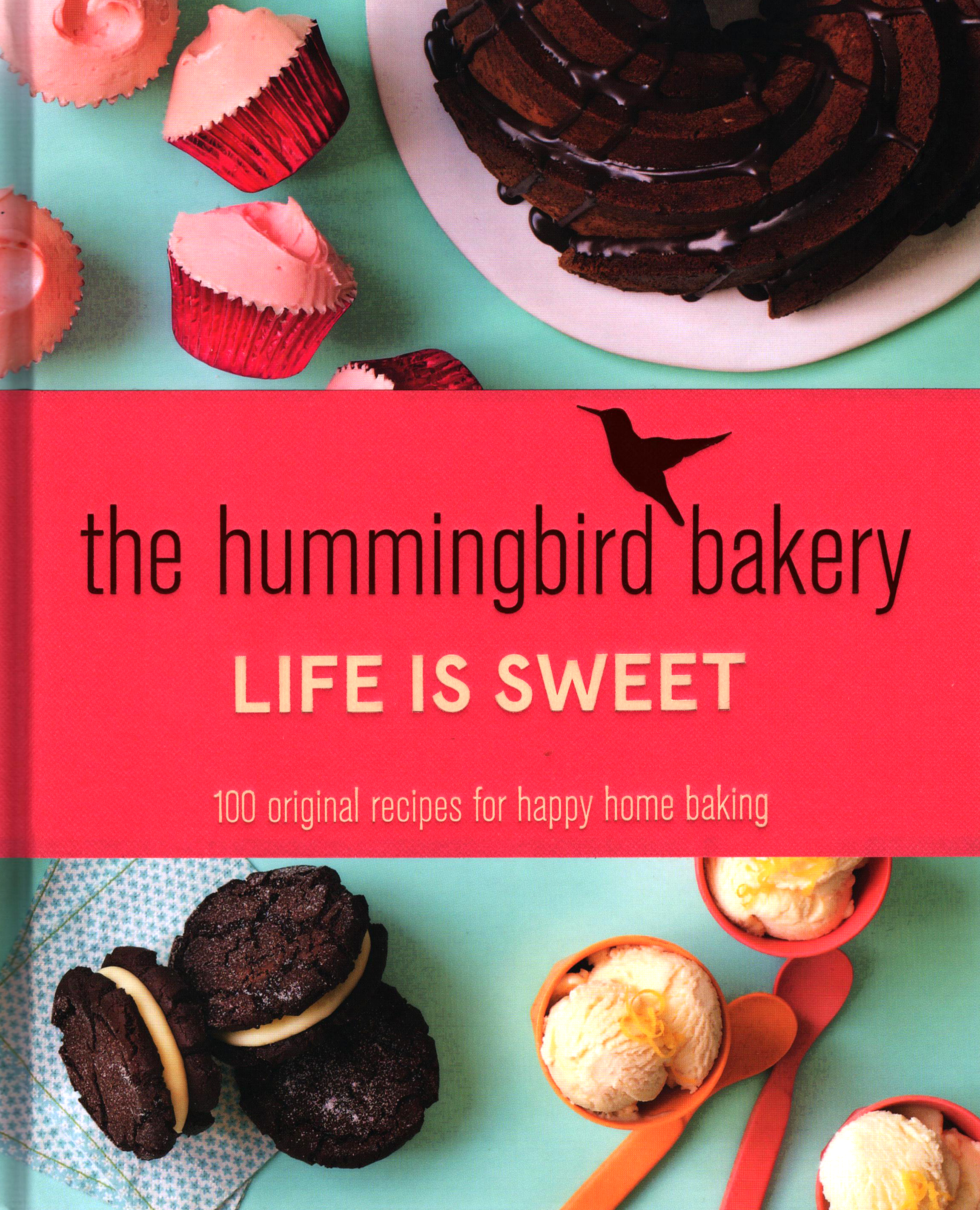 

The Hummingbird Bakery Life is Sweet