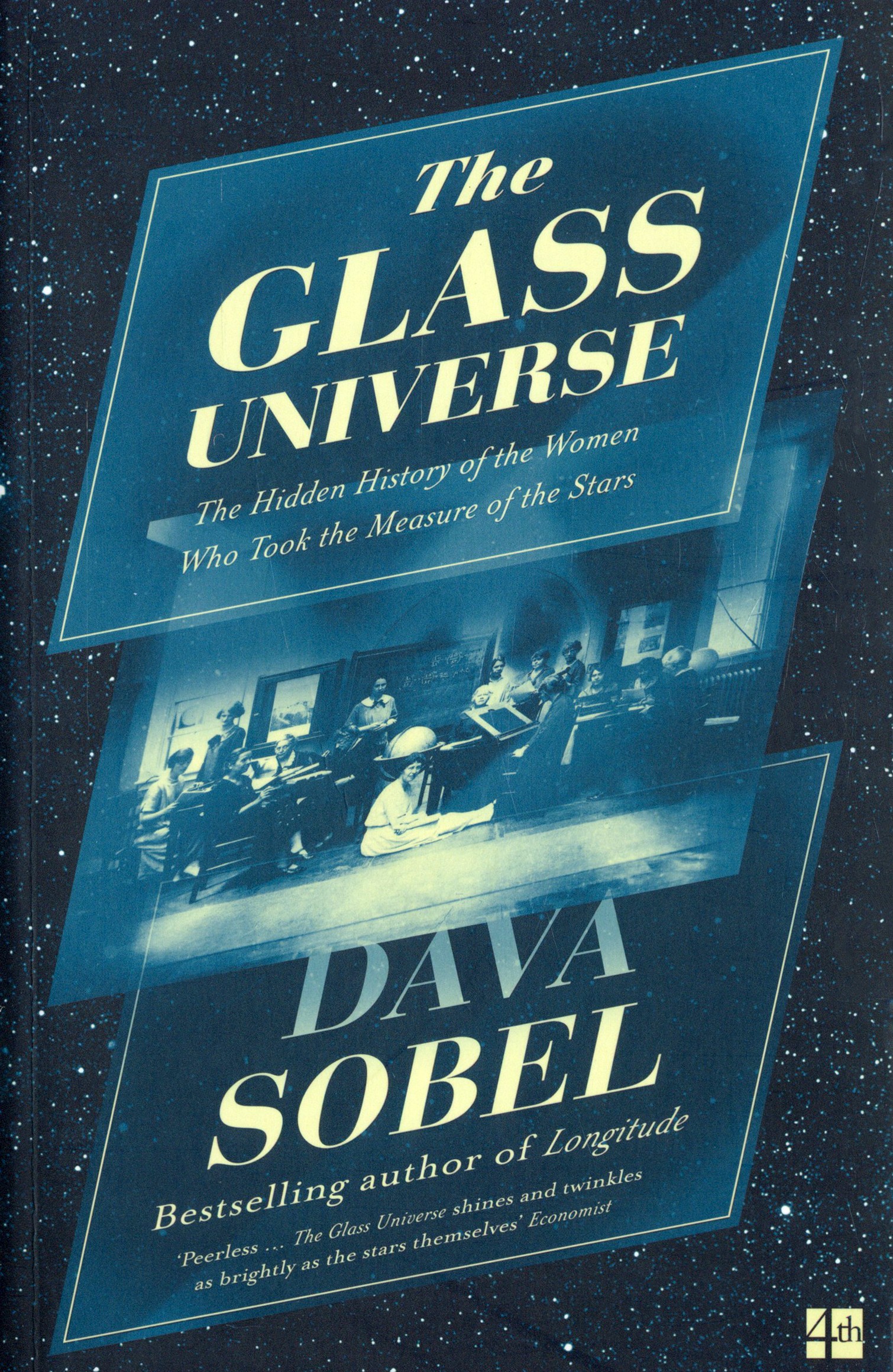 

The Glass Universe The Hidden History of the Women Who Took the Measure of the Stars