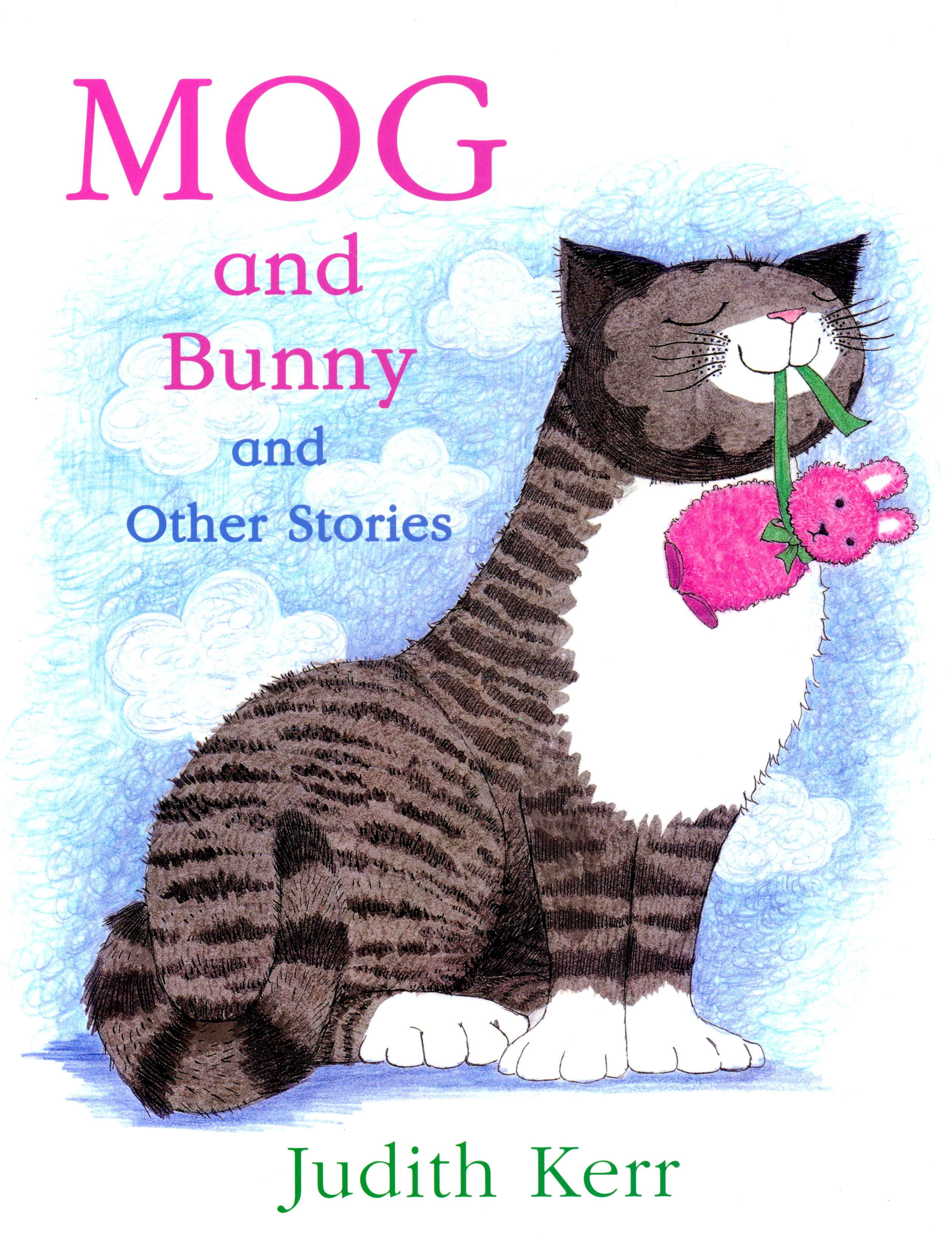 

Mog and Bunny and Other Stories