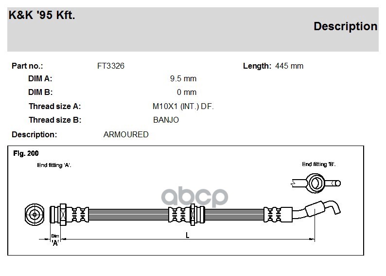 

Шланг тормозной передн MITSUBISHI: COLT V 1.3 00- K&K FT3326, FT3326