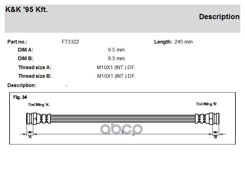 

Шланг тормозной задн MITSUBISHI: GALANT V 1.8/1.8 GLSI/2.0 GLSTD 94- K&K FT3322, FT3322