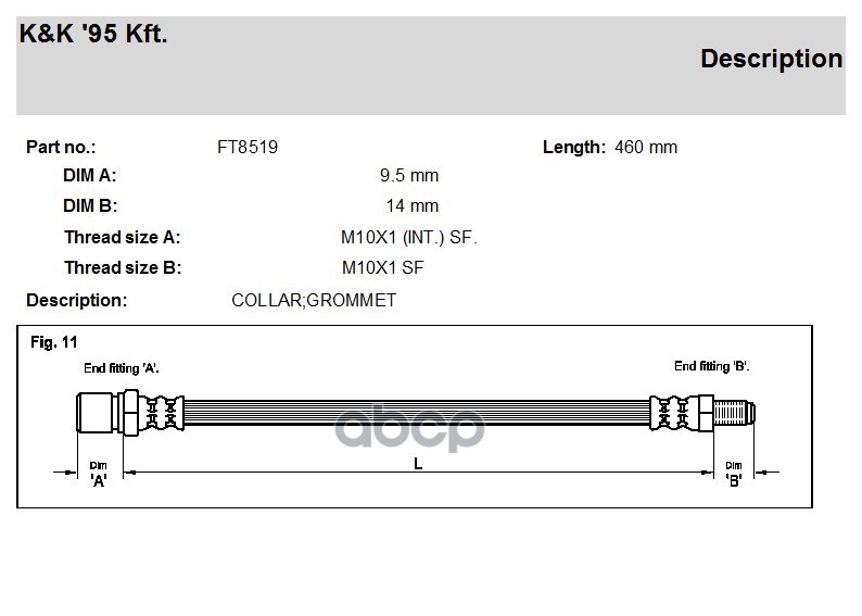 

Шланг тормозной передн FIAT: PALIO (178BX) 1.2 98- K&K FT8519, FT8519