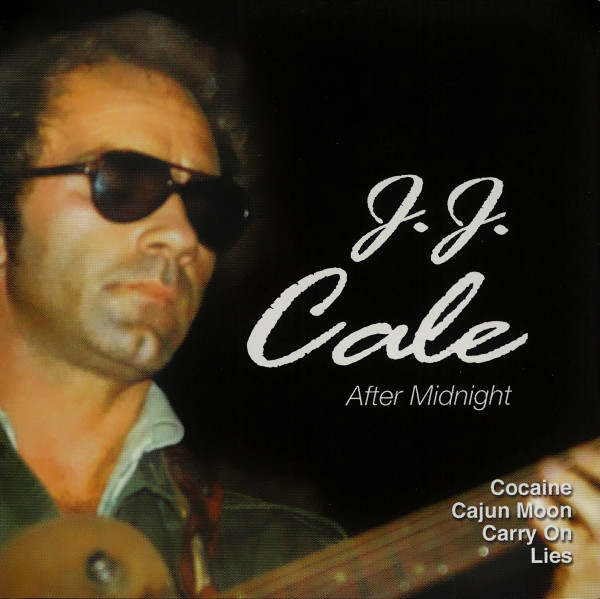 

J.J. Cale: After Midnight (1 CD)