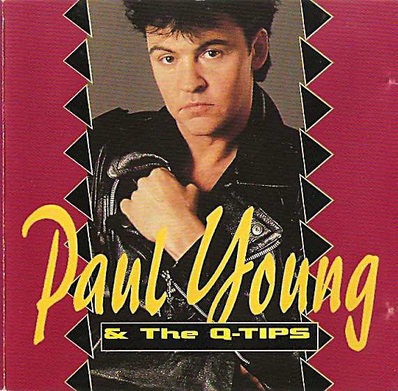 Paul Young & The Q-Tips – Paul Young & The Q-Tips (1 CD)