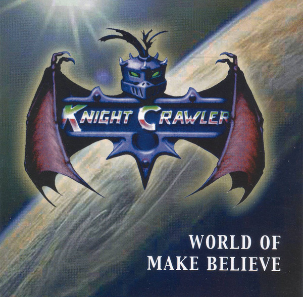 

Knight Crawler – World Of Make Believe (1 CD)