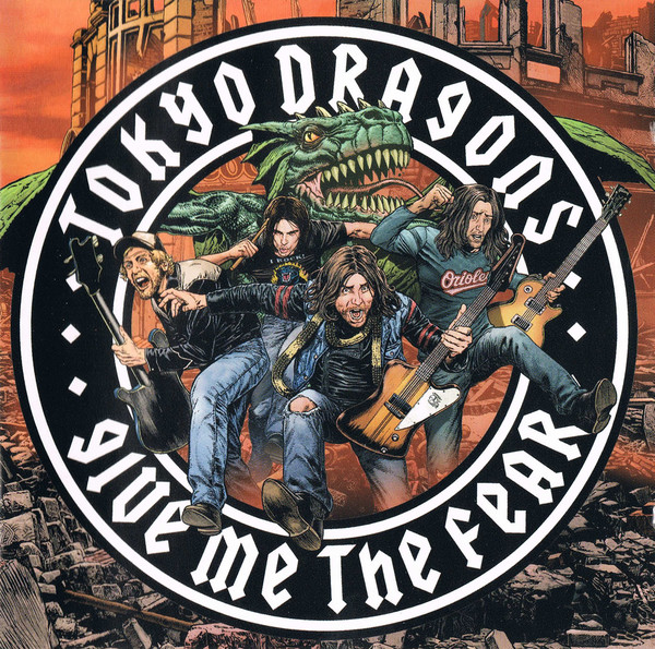 

Tokyo Dragons: Give Me the Fear (1 CD)