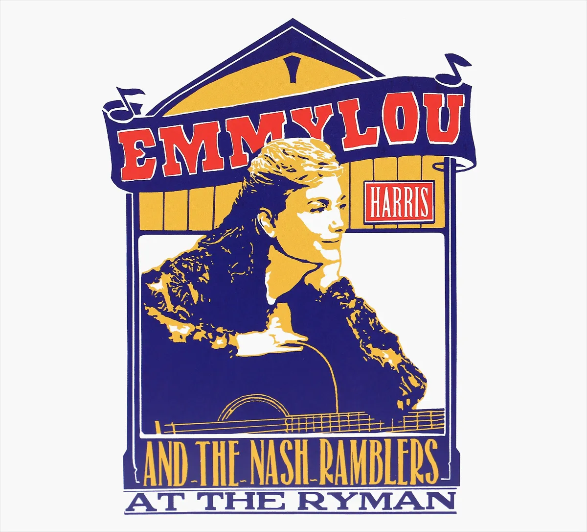 

Emmylou Harris And The Nash Ramblers - At The Ryman (1 CD)