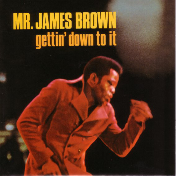 

James Brown - Gettin' Down To It (1 CD)
