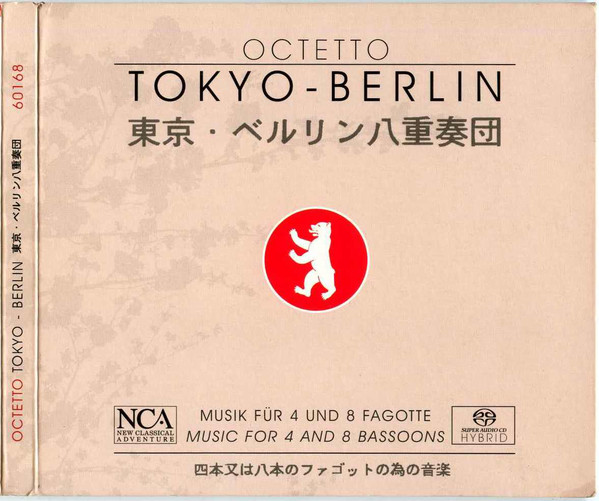 

Octetto Tokyo-Berlin - Musik Für 4 Und 8 Fagotte (1 SaCD)