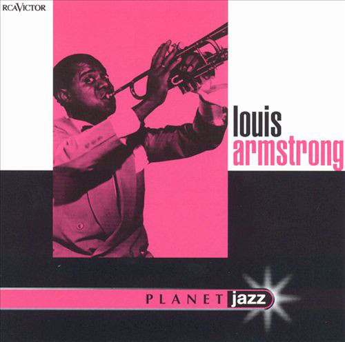 Armstrong, Louis - Planet Jazz - Jazz Budget Series (1 CD)