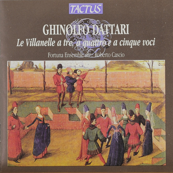 Dattari. G.: Villanelle (Le) (Fortuna Ensemble. Cascio) (1 CD)