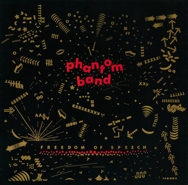 

Phantom Band: Freedom of Speech (1 CD)