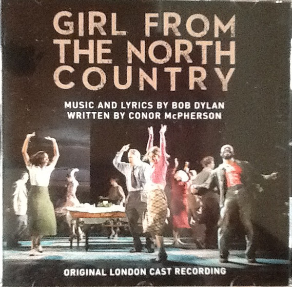 Orig.London Cast of Girl from the North Country - Girl from the North Country (1 CD)