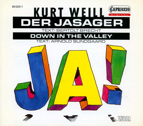 

Weill, K: Down in the Valley, etc. (1 CD)