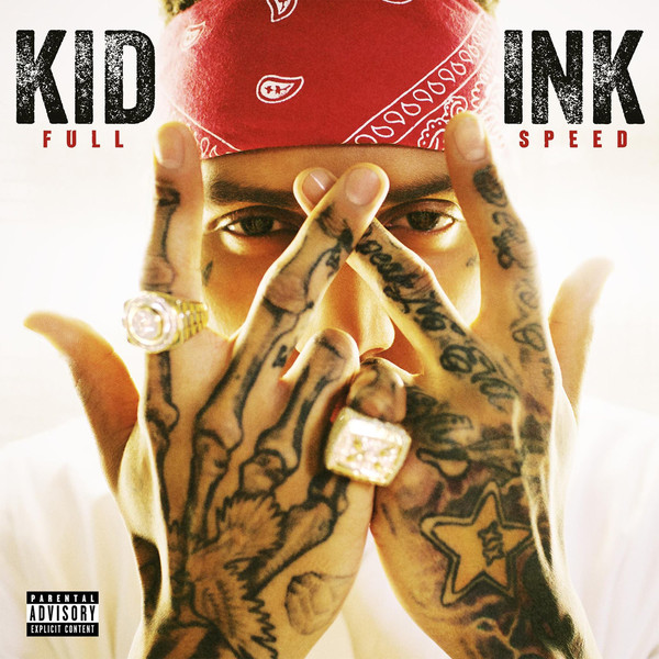 Kid Ink – Full Speed (1 CD)