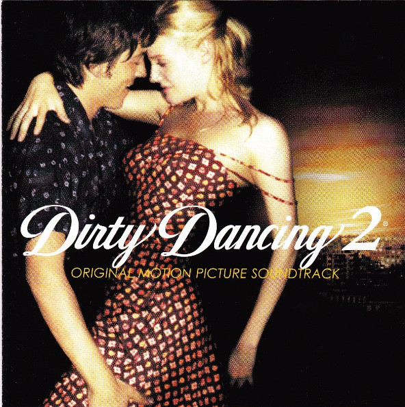 

Original Soundtrack - Dirty Dancing 2 (1 CD)