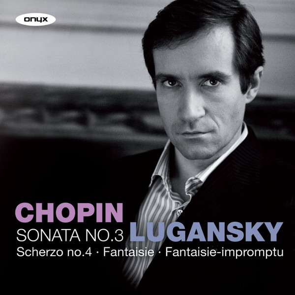 

Chopin: Piano sonata No. 3. Scherzo No. 4. Fantasy. 2 Nocturnes. Fantasy Impromptu(1 CD)