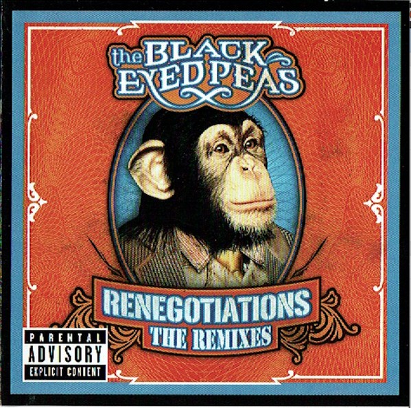 

Black Eyed Peas: Renegotiations: The Remixes (1 CD)