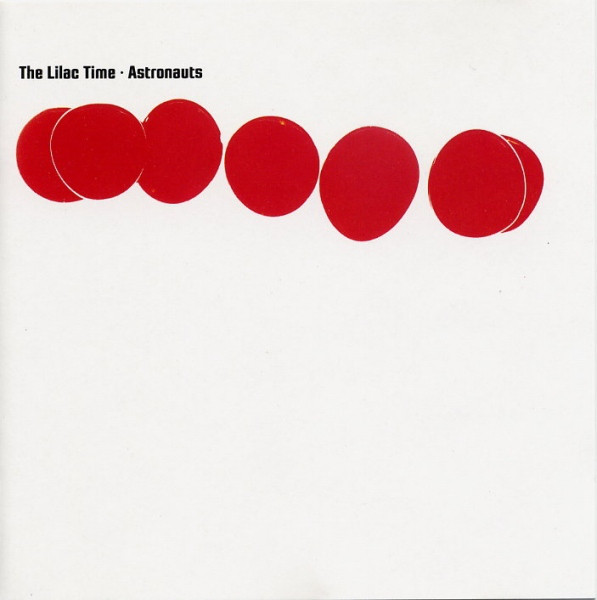 

The Lilac Time: Astronauts (1 CD)