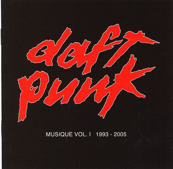 

Daft Punk: Musique Vol.1 (1993 - 2005) (1 CD)