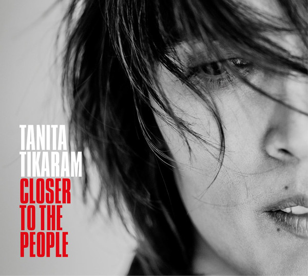 

Tanita Tikaram: Closer to the People (1 CD)