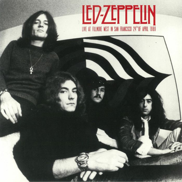 

Led Zeppelin Live At Fillmore West In San Francisco 24th Of April 1969