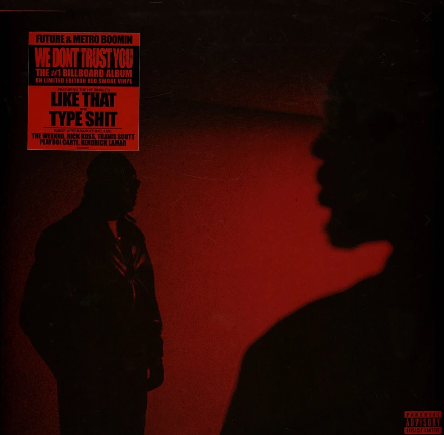 

Future & Metro Boomin We Dont Trust You - Red Smoke