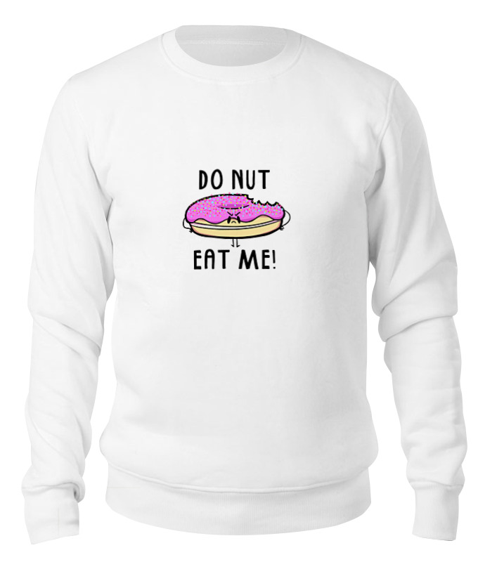 

Свитшот унисекс Printio Do nut eat me! (не ешь меня) белый M, Do nut eat me! (не ешь меня)