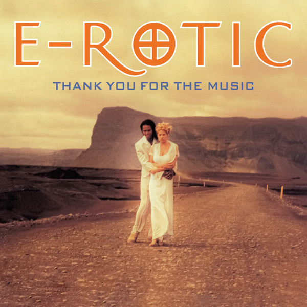 E-Rotic Thank You For The Music - Gold