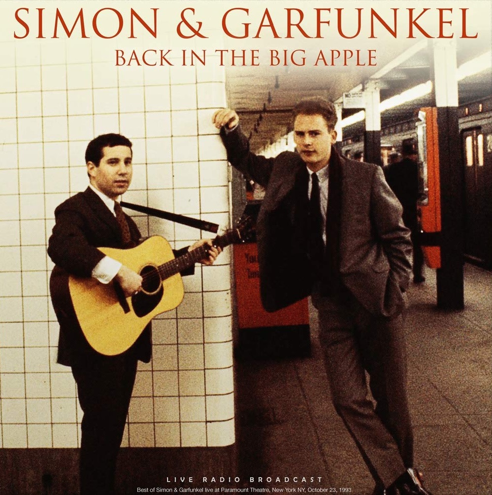 Simon & Garfunkel Back In The Big Apple