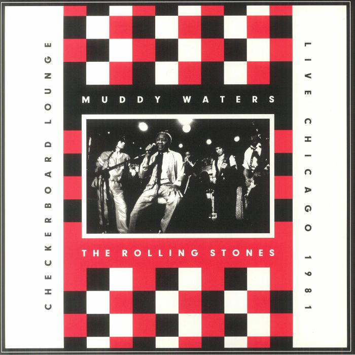 

Waters Muddy/Rolling Stones & Guy Buddy Checkerboard Lounge - Live Chicago 1981
