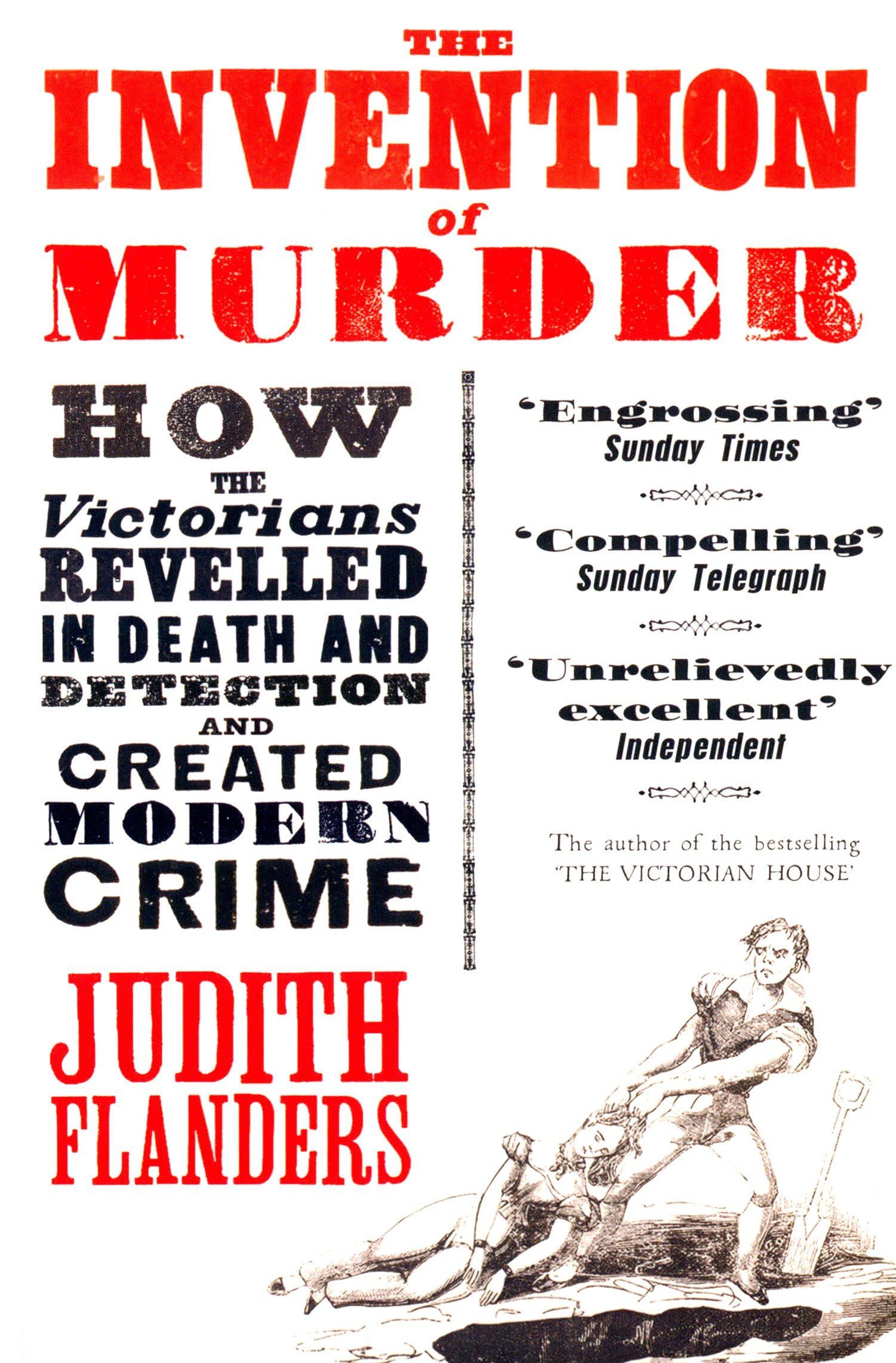 

The Invention of Murder How the Victorians