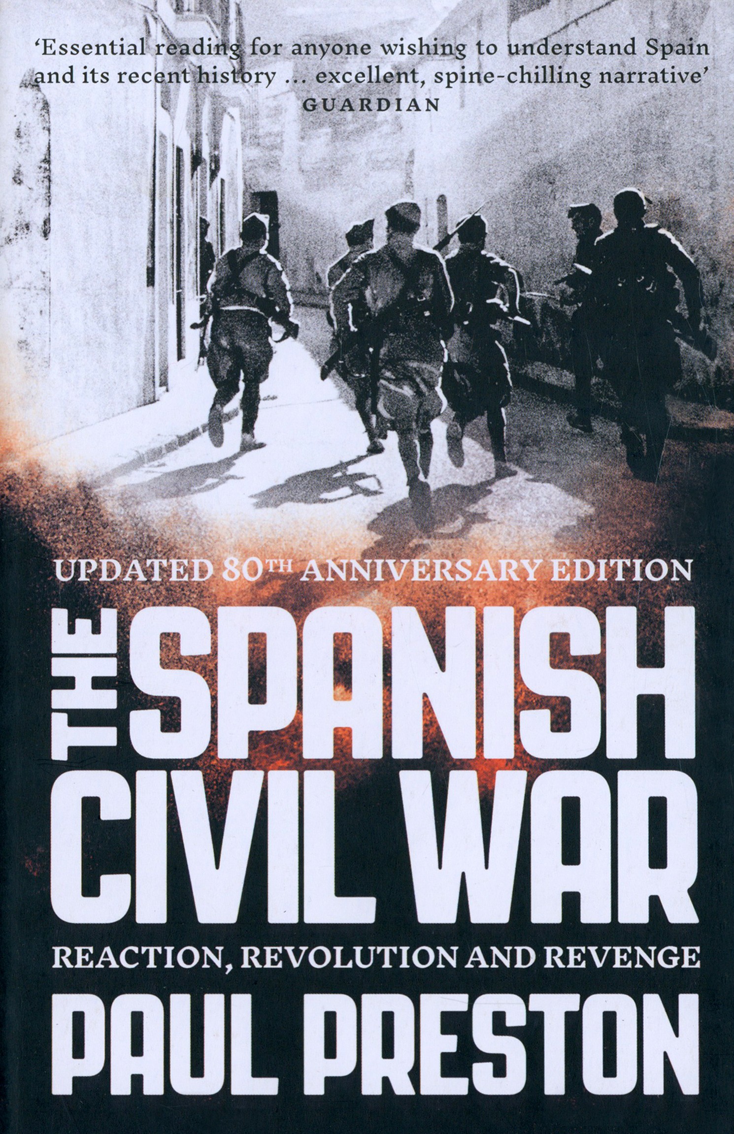 

The Spanish Civil War Reaction, Revolution and Revenge