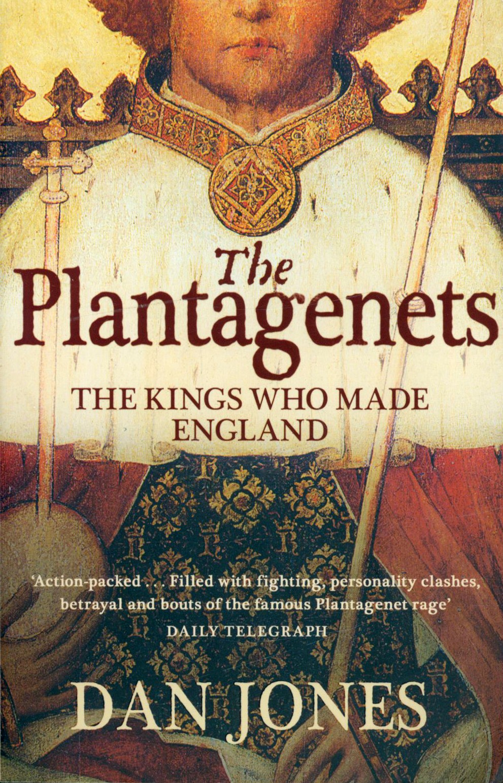 

The Plantagenets The Kings Who Made England