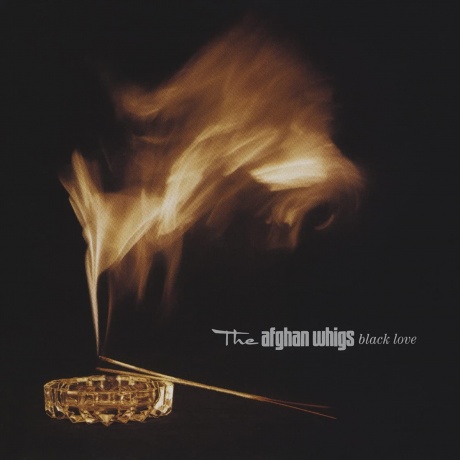 

AFGHAN WHIGS - Black Love