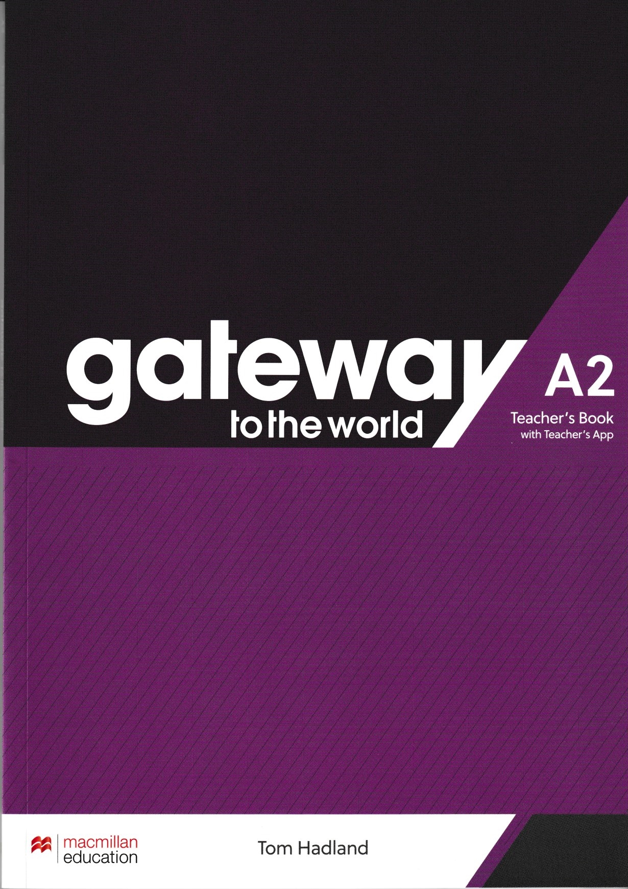 фото Книга для учителя gateway to the world a2. teacher's book with teacher's app macmillan