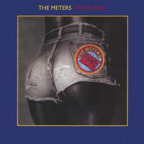 

THE METERS - Trick Bag