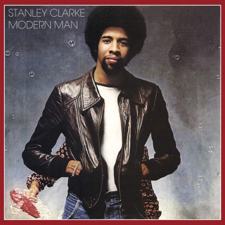 

STANLEY CLARKE - Modern Man