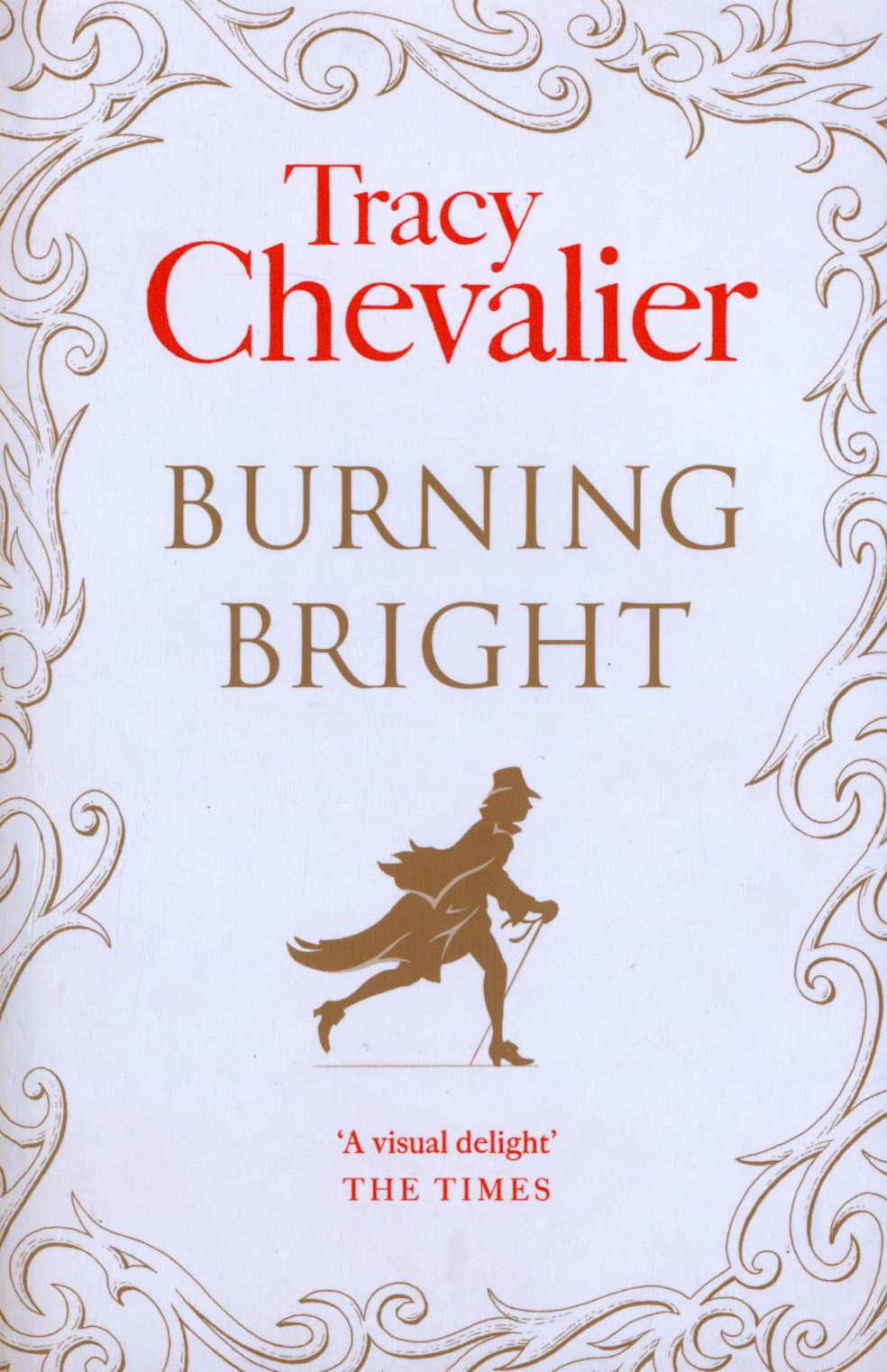 

Burning Bright