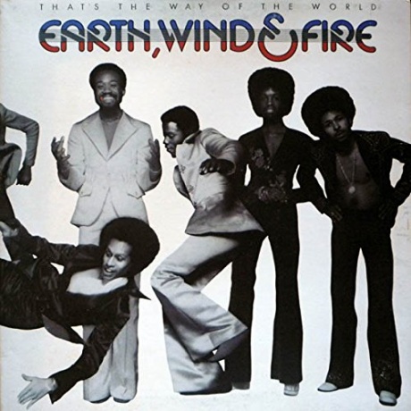 EARTH, WIND & FIRE - That'S The Way Of The World